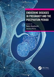 Endocrine Diseases in Pregnancy and the Postpartum Period 1st Edition