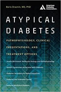 Atypical Diabetes: Pathophysiology, Clinical Presentations, and Treatment Options 1st Edition