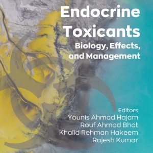 Environmental Endocrine Toxicants: Biology, Effects, and Management 1st Edition