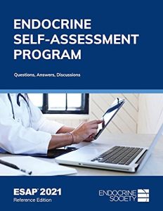 Endocrine Self-Assessment Program Questions, Answers, Discussions