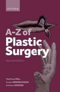 A-Z of Plastic Surgery Second Edition