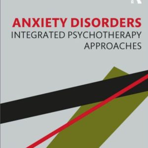 Anxiety Disorders  Intergrated  Psychotherapy Approaches First Edition