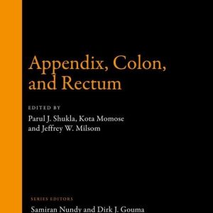 Appendix, Colon, and Rectum  First Edition