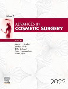 Advances in Cosmetic Surgery, Volume 5-1)