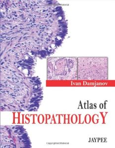 Atlas of Histopathology 1st Edition