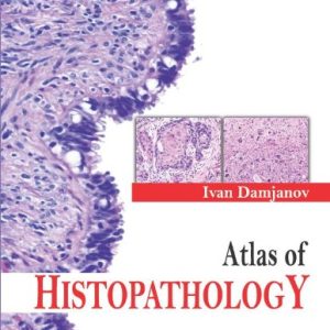 Atlas of Histopathology 1st Edition