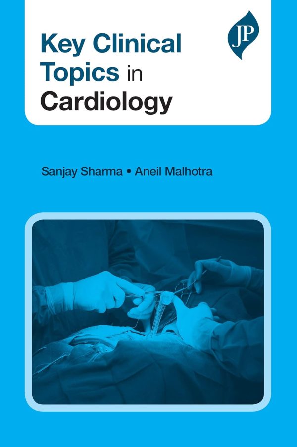 Key Clinical Topics in Cardiology 1st Edition