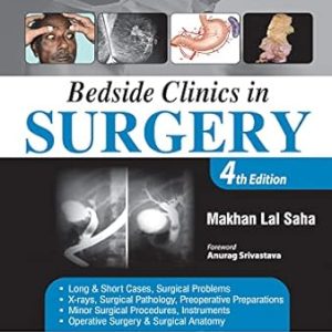 Bedside Clinics in Surgery Fourth Edition