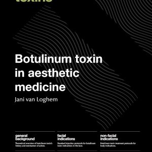 Botulinum Toxin in Aesthetic Medicine: Injection Protocols and Complication Management (UMA Academy Series in Aesthetic Medicine) 1st Edition