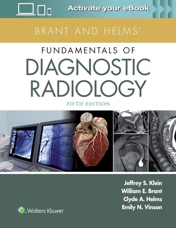 Brant and Helms’ Fundamentals of Diagnostic Radiology 5th Edition