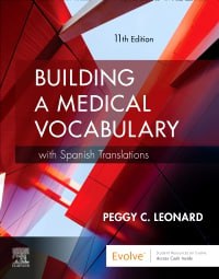 Building a Medical Vocabulary with Spanish Translations Eleventh Edition