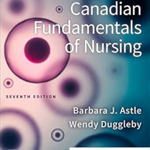 Potter and Perry’s Canadian Fundamentals of Nursing 7th Edition