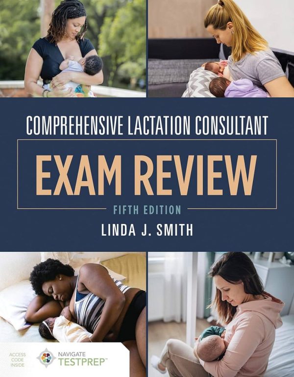 Comprehensive Lactation Consultant Exam Review Fifth Edition