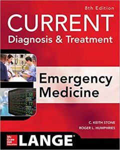 CURRENT Diagnosis and Treatment Emergency Medicine, 8th Edition