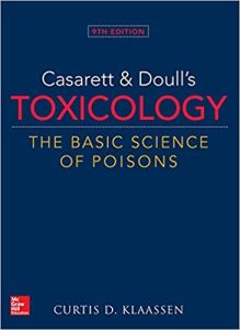 Casarett & Doull’s Toxicology: The Basic Science of Poisons, 9th Edition