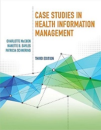 Case Studies in Health Information Management 3rd Edition