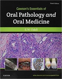 Cawson’s Essentials of Oral Pathology and Oral Medicine 9th Edition