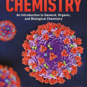 Chemistry: An Introduction to General, Organic, and Biological Chemistry 13th Edition