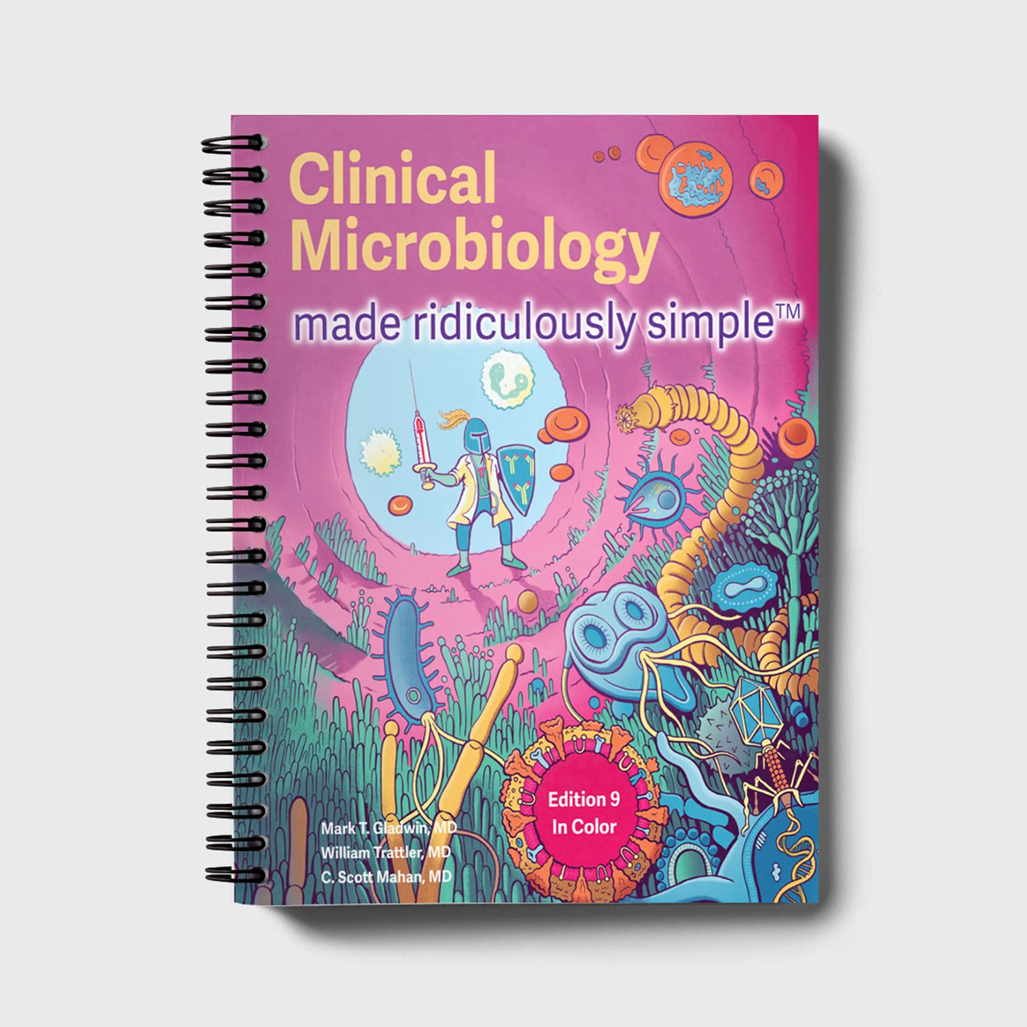 Clinical Microbiology Made Ridiculously Simple 9th Edition | 2024