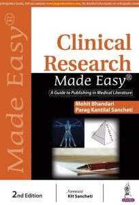 Clinical Research Made Easy A Guide to Publishing in Medical Literature Second Edition