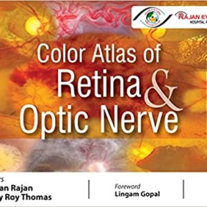 Color Atlas of Retina and Optic Nerve 1st Edition,