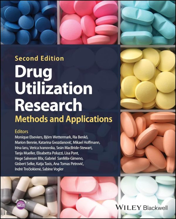 Drug Utilization Research  Methods and Applications Second Edition