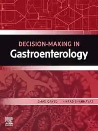 Decision Making in Gastroenterology  First Edition