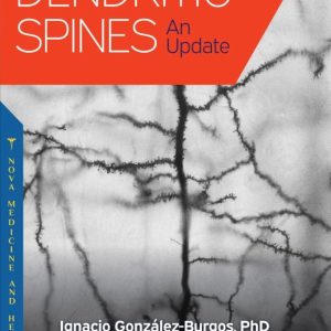 Dendritic Spines: An Update  First Edition