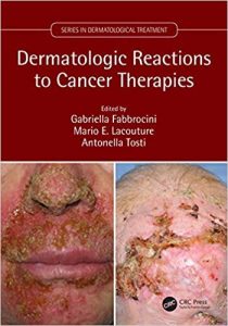 Dermatologic Reactions to Cancer Therapies 1st Edition