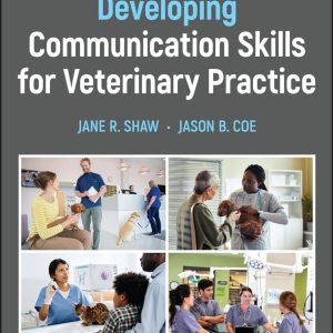 Developing Communication Skills for Veterinary Practice First Edition