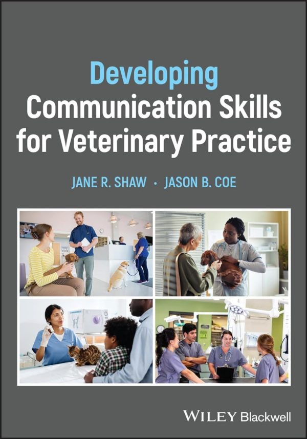 Developing Communication Skills for Veterinary Practice First Edition