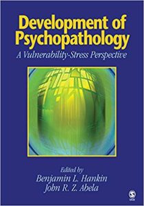 Development of Psychopathology: A Vulnerability-Stress Perspective 1st Edition