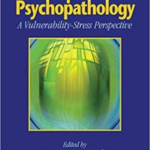 Development of Psychopathology: A Vulnerability-Stress Perspective 1st Edition