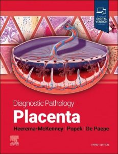 Diagnostic Pathology: Placenta 3rd Edition