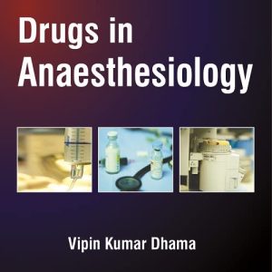 Drugs in Anaesthesiology 3rd Edition