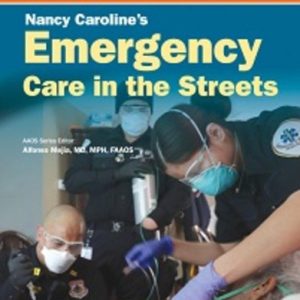 Emergency Care in the Streets  Ninth Edition