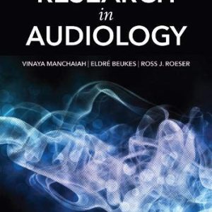 Evaluating and Conducting Research in Audiology First Edition