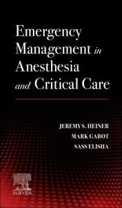 Emergency Management in Anesthesia and Critical Care 1st Edition