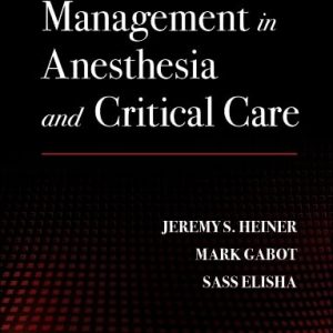 Emergency Management in Anesthesia and Critical Care 1st Edition