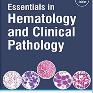 Essentials in Hematology and Clinical Pathology 2nd Edition