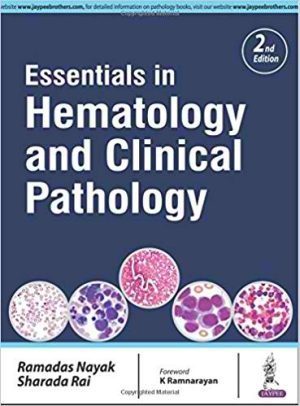 Essentials in Hematology and Clinical Pathology 2nd Edition