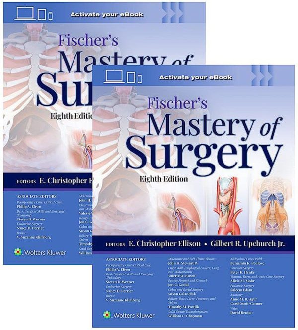 Fischer’s Mastery of Surgery   Eighth Edition