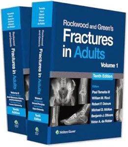 Rockwood and Green’s Fractures in Adults 10th Edition