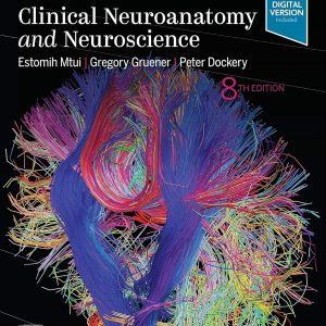 Fitzgerald’s Clinical Neuroanatomy and Neuroscience 8th Edition