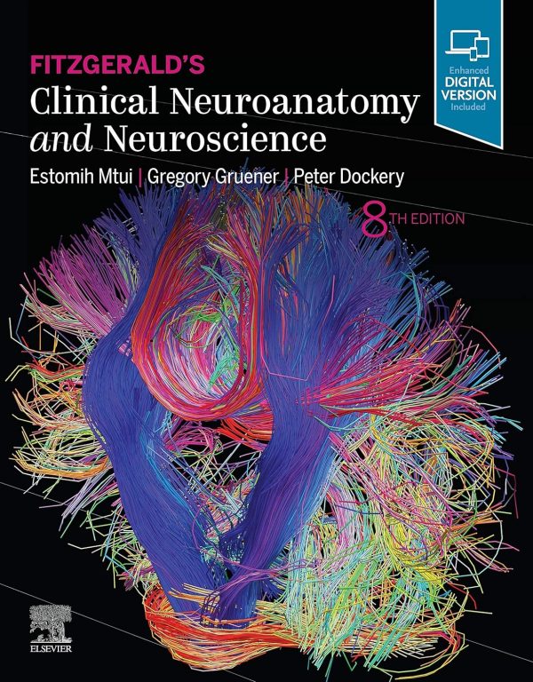 Fitzgerald’s Clinical Neuroanatomy and Neuroscience 8th Edition