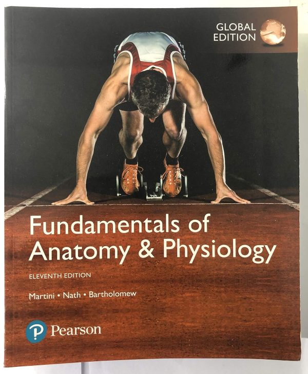 Fundamentals of Anatomy & Physiology 11TH Global Edition