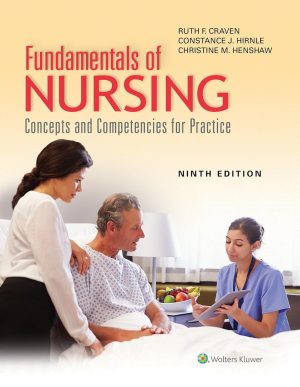 Fundamentals of Nursing: Concepts and Competencies for Practice 9th Edition