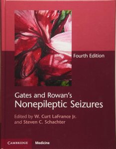 Gates and Rowan’s Nonepileptic Seizures Fourth Edition