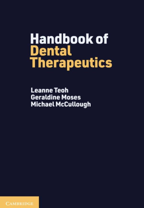 Handbook of Dental Therapeutics First Edition