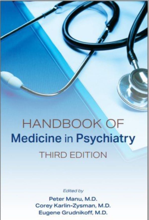 Handbook of Medicine in Psychiatry  Third Edition